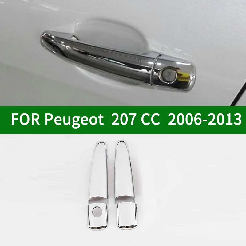 Для peugeot 207CC купе 2006-2013 Аксессуар Хром Серебристый Автомобиль 2-дверные ручки