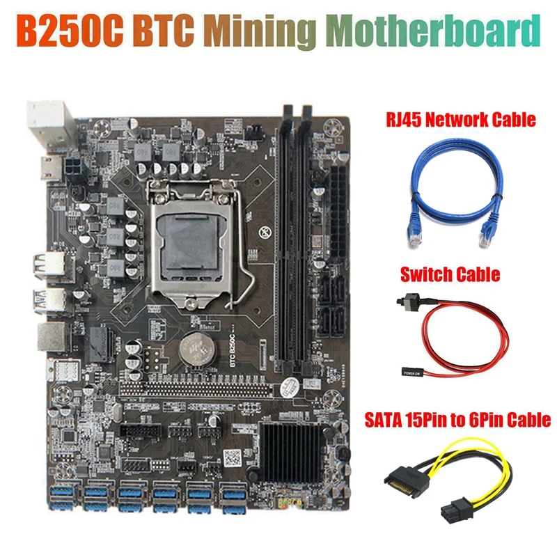 

B250C Miner Motherboard+SATA 15Pin to 6Pin Cable+RJ45 Cable+Switch Cable 12 PCIE to USB3.0 GPU Slot LGA1151 DDR4 for BTC