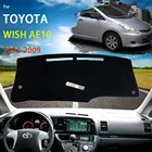 Накладка на приборную панель, коврик для приборной панели для Toyota Wish AE10 2003  2009, накладка на солнцезащитный козырек, солнцезащитный козырек, аксессуары для автомобиля 2004 2005