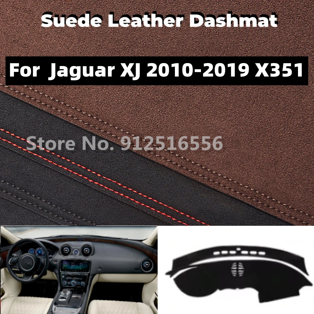 

for Jaguar XJ 2010-2019 X351 2012 2013 2015 2016 Suede Leather Dashmat Dash Mat Dashboard Cover Non-Slip Sunshield Accessories