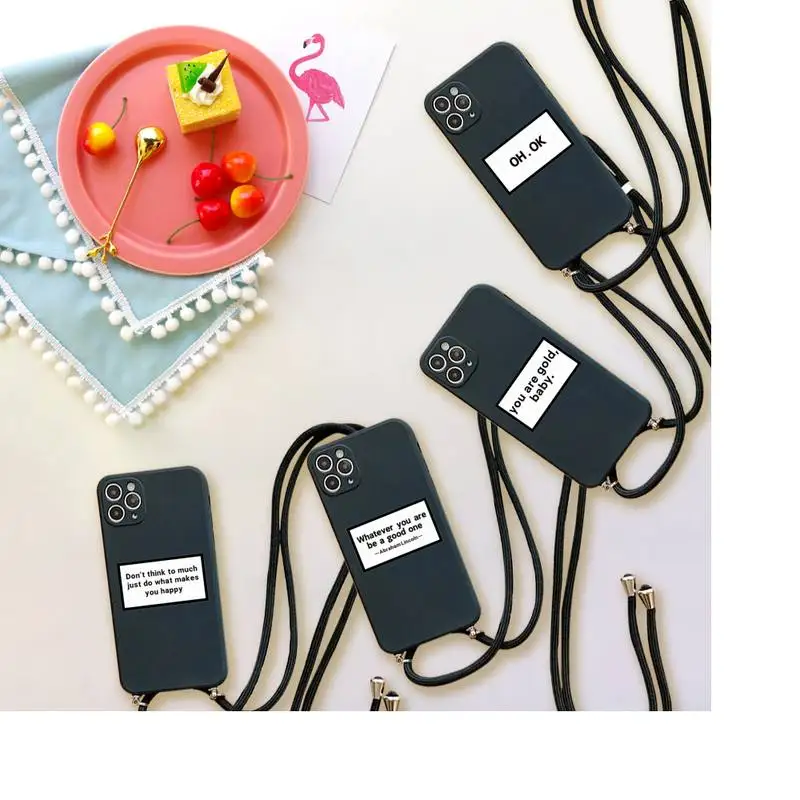 

Design Funny Quotes Text Phone Case For iPhone 7 8 11 12 X XS XR MINI Pro Max Plus Strap Cord Chain Lanyard soft