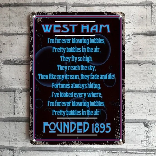 

Funny West Ham Song Anthem Fans Tin Sign Poster Home Pubs & Bars Poster Wall Art Poster Coffee Garden