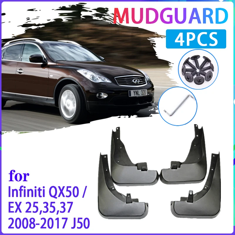 

4 PCS Car MudFlaps for Infiniti EX EX25 EX35 EX37 QX50 2008~2017 Mudguard Splash Guards Fender Auto Accessories