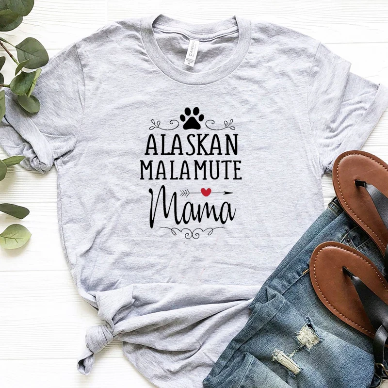 

Alaskan Malamute Mama T Shirts Women Cotton Size Grey T-shirt Mom Life Paws Pets Lover Clothes O Neck Tshirt Dropshipping