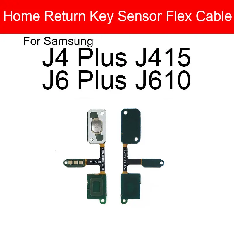 

Navigator Return Menu Sensor Flex Cable For Samsung Galaxy J4 J6 Plus J415 J610 Return Key Keypad Home Button Flex Cable