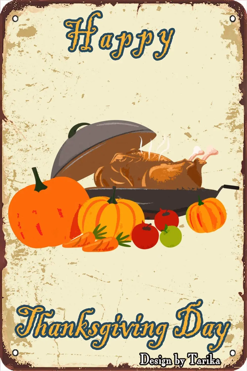 

Happy Thanksgiving Roast Turkey Vintage Look 20X30 cm Metal Decoration Plaque Sign for Home Kitchen Bathroom Farm Garden