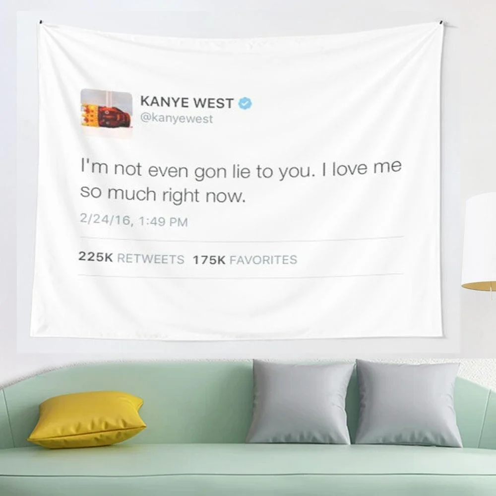 

I ain t even gonna lie to you i love me so much right now tweet tapestry Wall Hanging Tapestries for Living Room Bedroom Decor