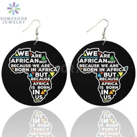 somesoor african is born in us black map wooden drop earrings powerful sayings printed ear loops dangle jewelry for women gifts