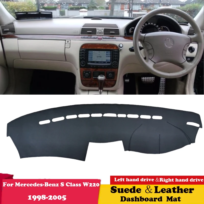 

For Mercedes-Benz s class W220 S350 S250 S400 S320 Leather Dashmat Dashboard Cover Pad Dash Mat Carpet Accessories Suede