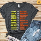 Женские футболки в стиле ретро с защитой прав, хлопковая футболка черного цвета с надписью Dream Like Martin Lead, Harriet Inspire Like Обама, живее, материя, Прямая поставка