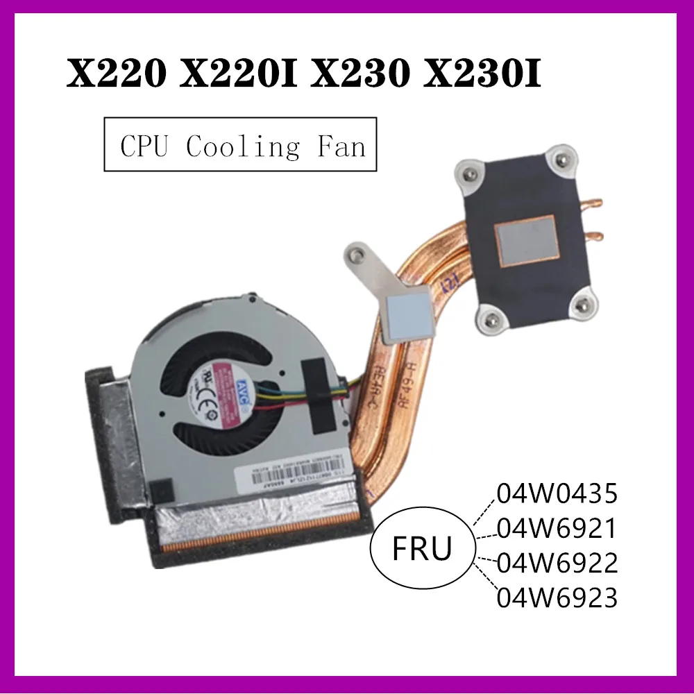 

CPU Cooling Fan Heatsink Radiator FRU: 04W0435 04W6921 04W6922 04W6923 For Lenovo ThinkPad X230 X230i X220 X220I