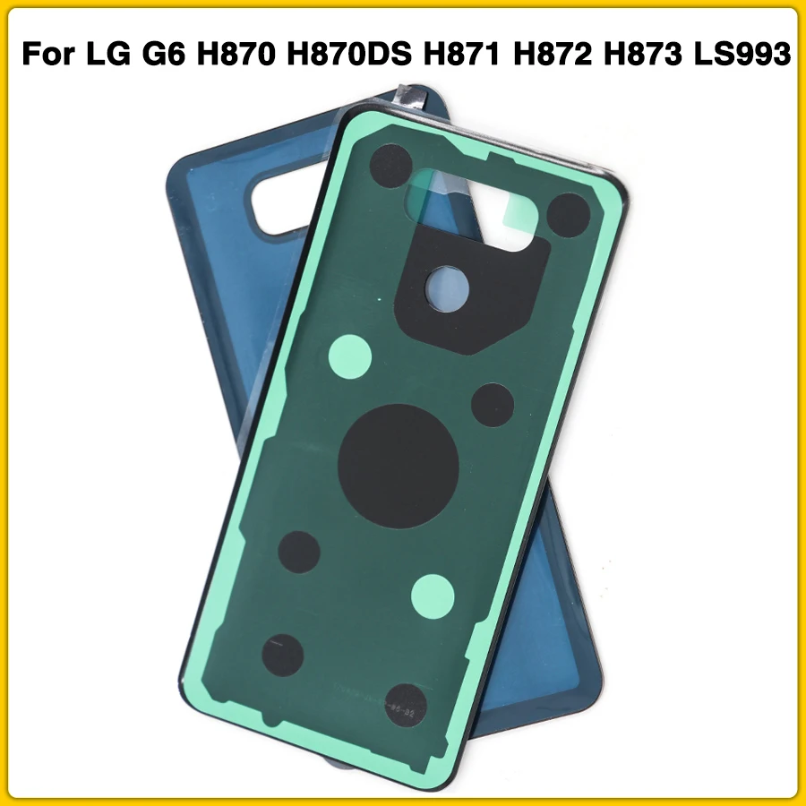 G6 сзади Корпус чехол для LG G6 H870 H870DS H871 H872 H873 LS993 US997 VS998 Батарея задняя крышка Дверь задняя крышка