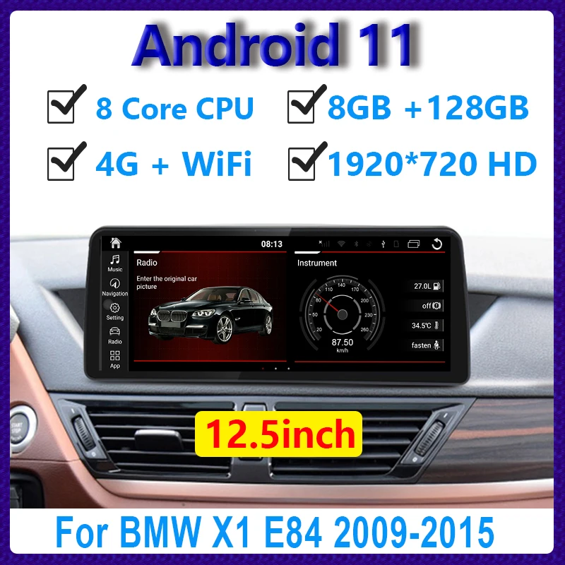 

12.5" 8Core CPU 8+128G Android 11 Car Multimedia Player for BMW X1 E84 2009-2015 GPS Navigation CarPlay Stereo Radio