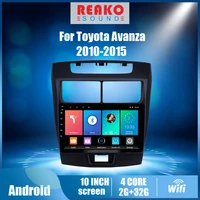 reakosound 2 din car radio for toyota avanza 2010 2015 multimedia system gps navigation head unit android wifi car accessories