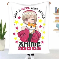 cute just a girl who loves anime and dogs kawaii manga otaku throw blanket 3d printed sofa bedroom decorative blanket children
