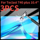 3 упаковки, защитные стекла для планшета Teclast T40 PLUS 10.4 дюймовая защитная пленка Glass Guard 9H 0,33 мм T40PLUS