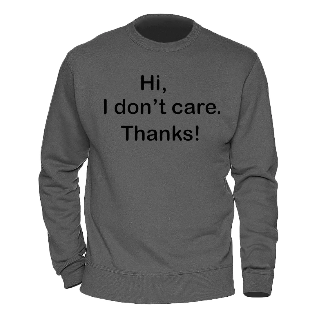 Мужские пуловеры с надписью Hi I Don't Care одежда Thanks теплые зимние осенние