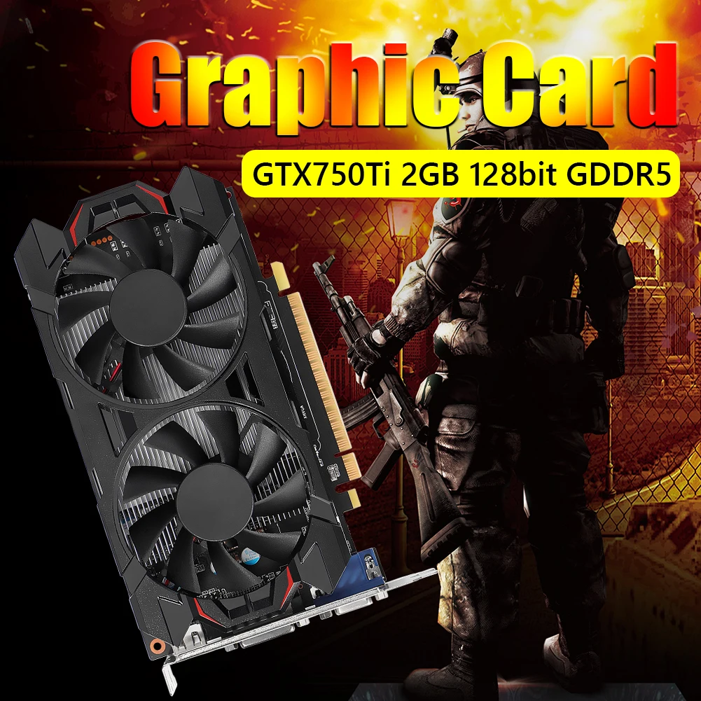 

GTX 750Ti 2G 128bit D5 Desktop Graphic Card PCI-E 2.0 Gaming Video Cards