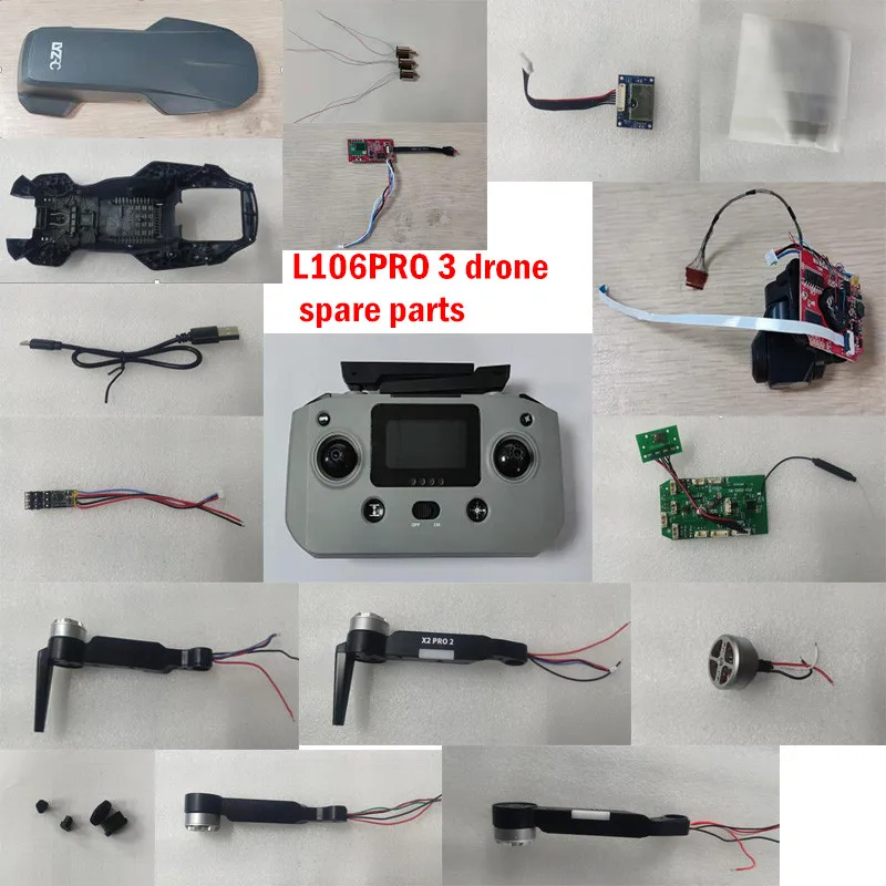 Запасные части для радиоуправляемого дрона L106PRO3 лампа панель GPS рукоятка мотор
