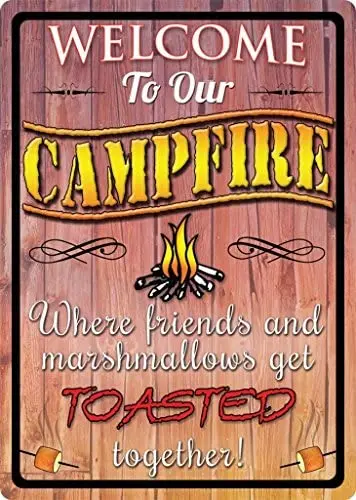 

Welcome to Our Campfire Camping Get Toasted Metal Sign Indoor Outdoor