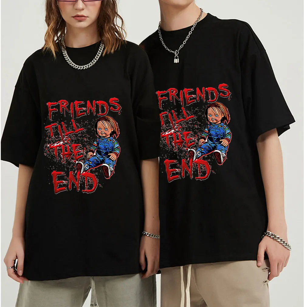 Friends Till The End T-Shirts Men Women 80s Scary Horror Good Guy Chucky Tees Round Neck Short Sleeve T Shirt  Tops Oversized