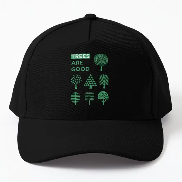 

Trees Are Good Baseball Cap Hat Casual Sun Casquette Printed Outdoor Fish Women Czapka Mens Sport Hip Hop Summer Snapback