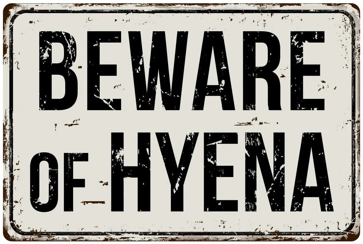 Deerts 327VS Beware of Hyena 8 x 12 Vintage Aluminum Retro Metal Sign | Plaques &amp Signs