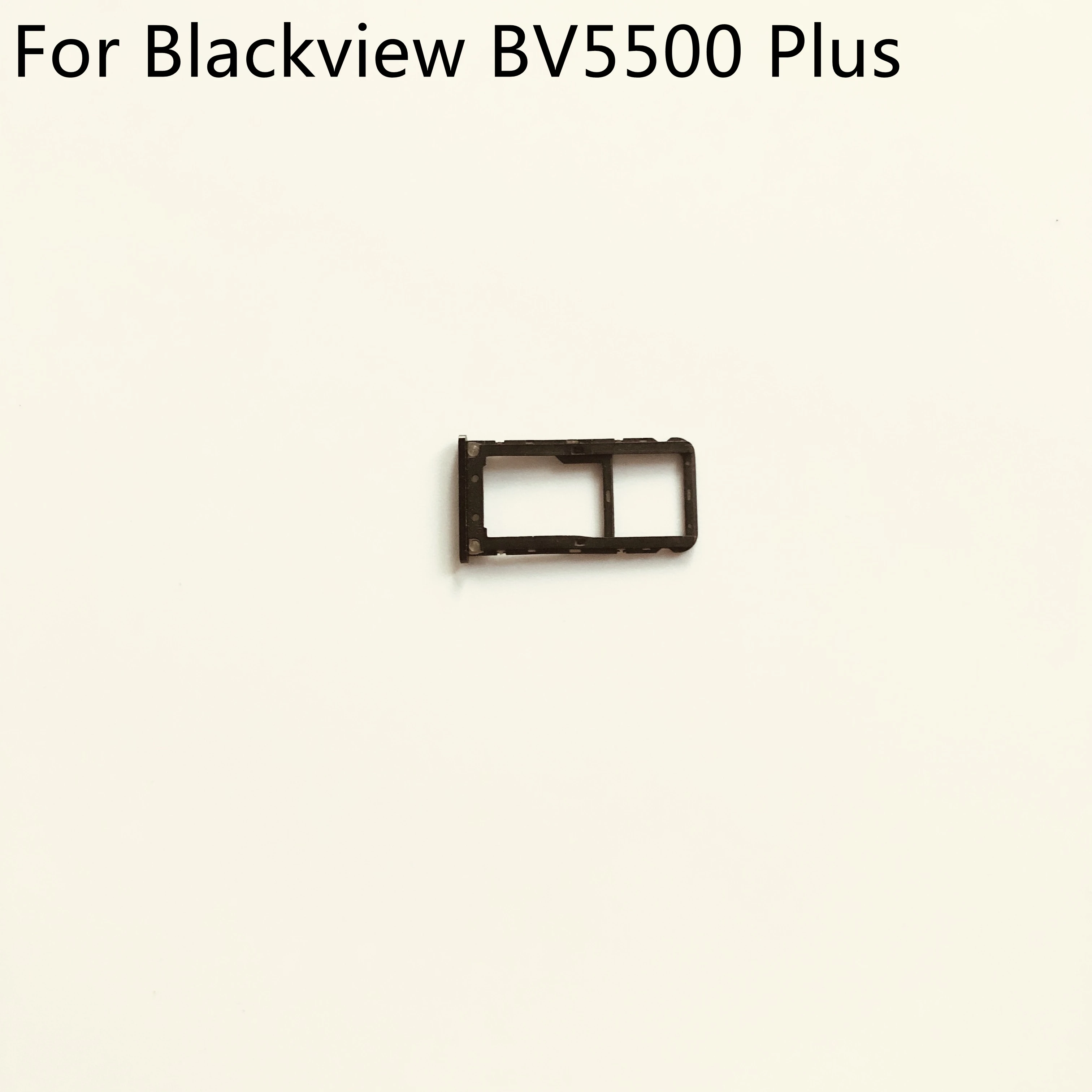 

Blackview BV5500 Plus Original New Sim Card Holder Tray Card Slot For Blackview BV5500 Plus MTK6739 5.5" 720*1440 Smartphone