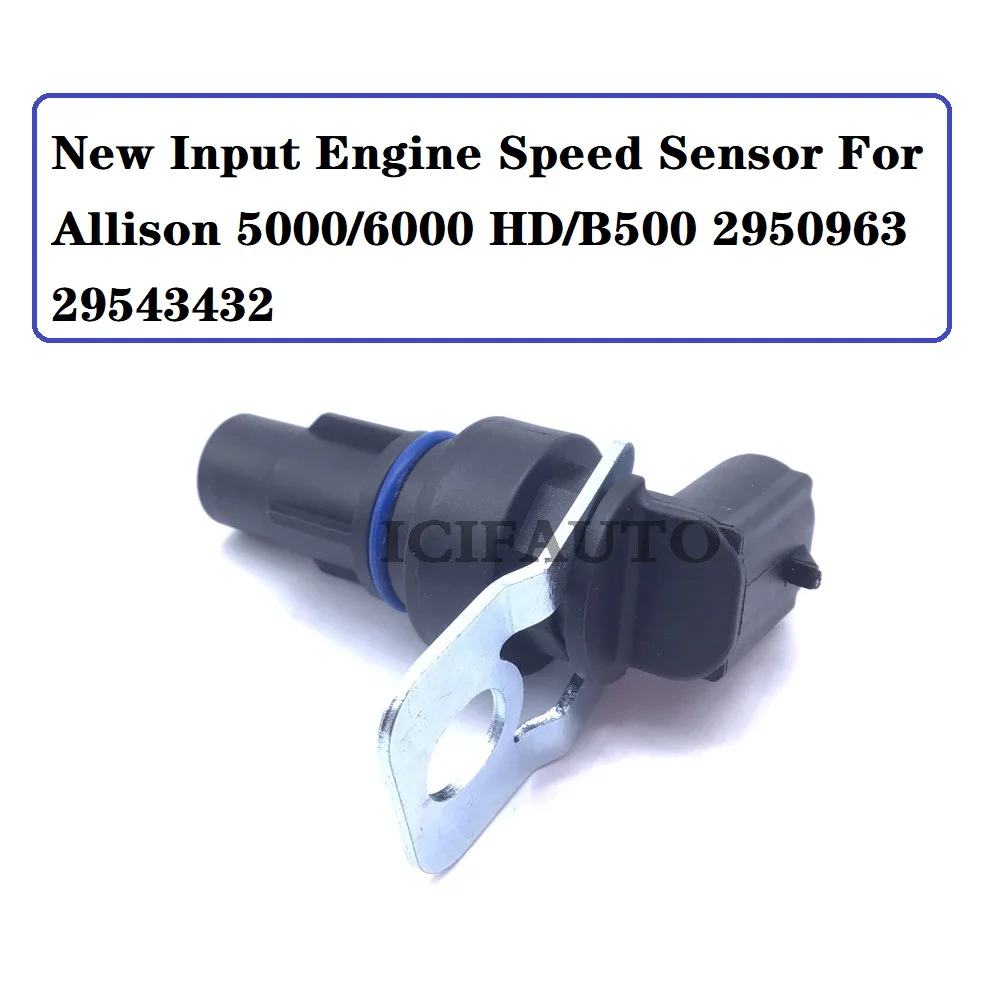 Бесплатная доставка! Новый датчик скорости двигателя на входе для Allison 5000/6000 HD/B500
