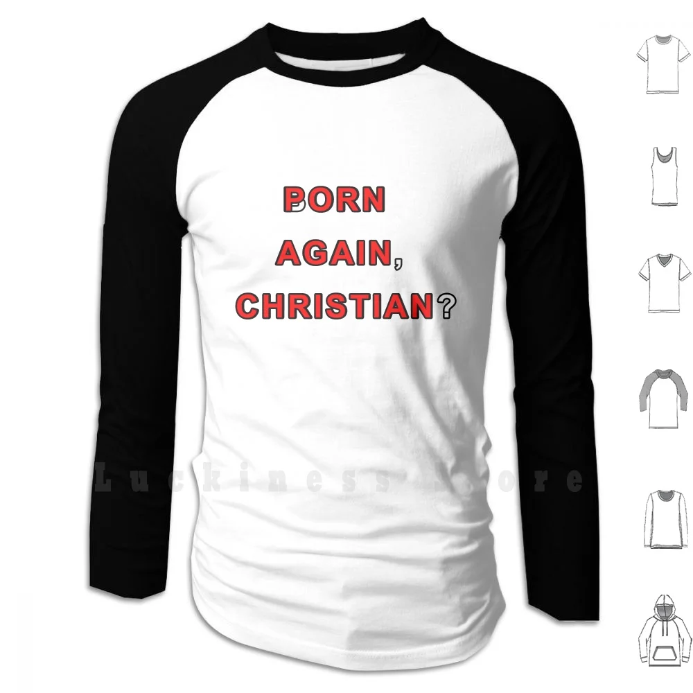 

Again , Christian Hoodies Long Sleeve Funny Joke Play On Words Christian