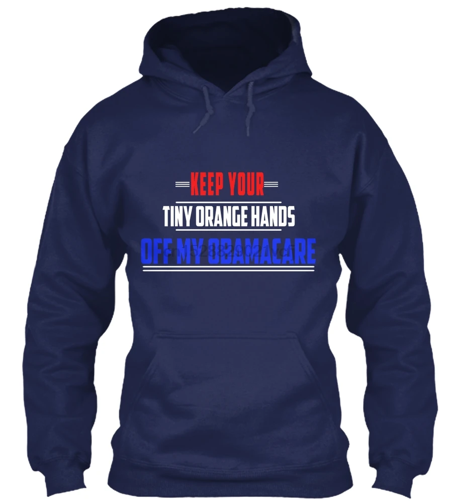 Men Hoodie long sleeve Keep Your Tiny Hands Off My Obamacare Women Streetwear|Мужские толстовки и свитшоты| |