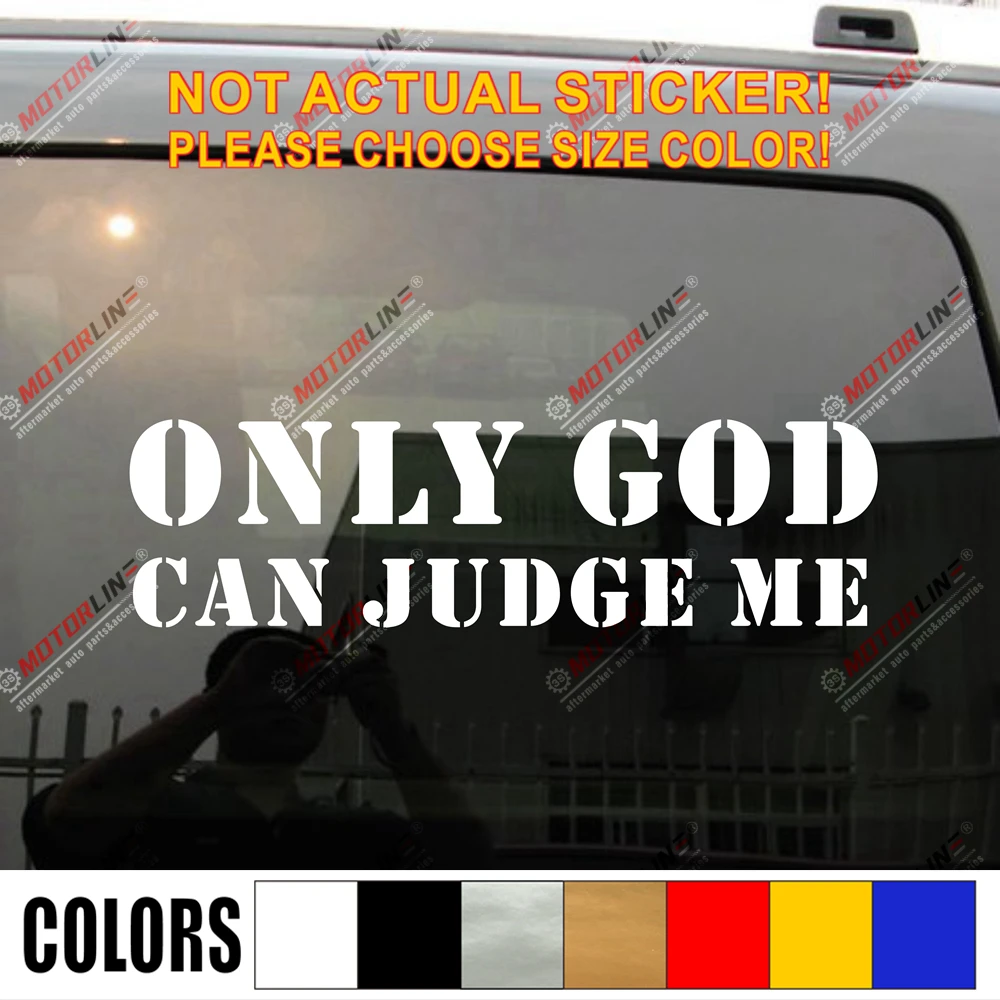 Виниловая наклейка Только Бог может судить меня Иисуса на машину грузовик лодка