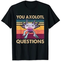 retro 90s axolotl funny you axolotl questions t shirt cute tee tops for kids and adults