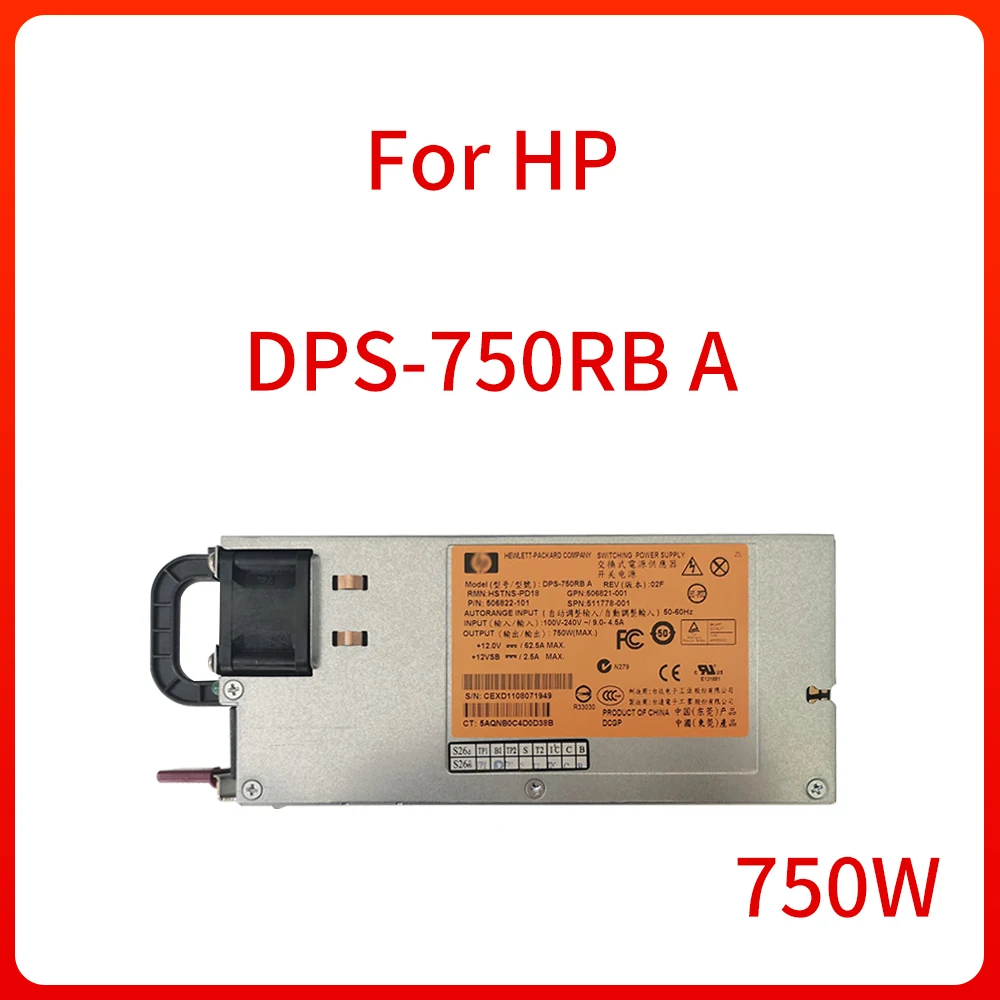 750W switching power supply DPS-750RB A 506822-001 506821-001 506822-101 For HP ML380G6 ML350G6 DL180 360 380 G6 G7 Server Origi