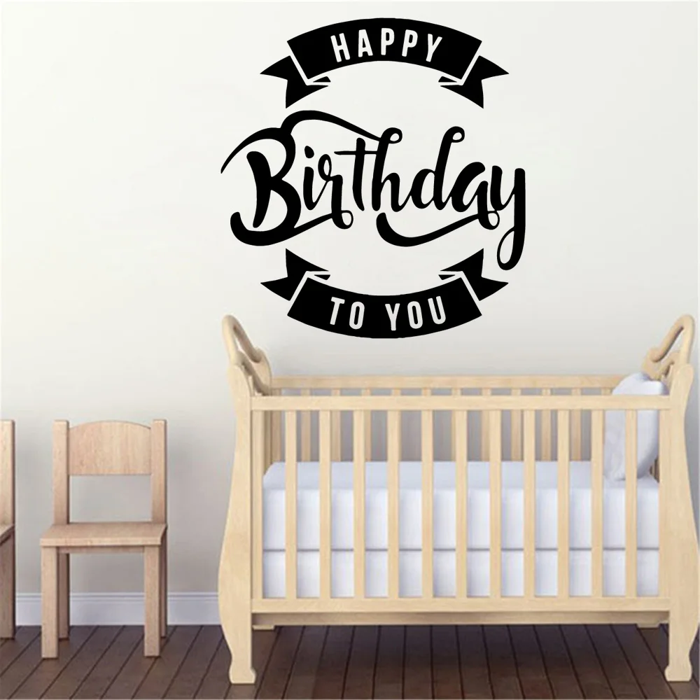 

Vinyl Art Poster Mural Creative Happy Birthday To You Kids Decoration Beauty Fashion Ornament Decals XL91