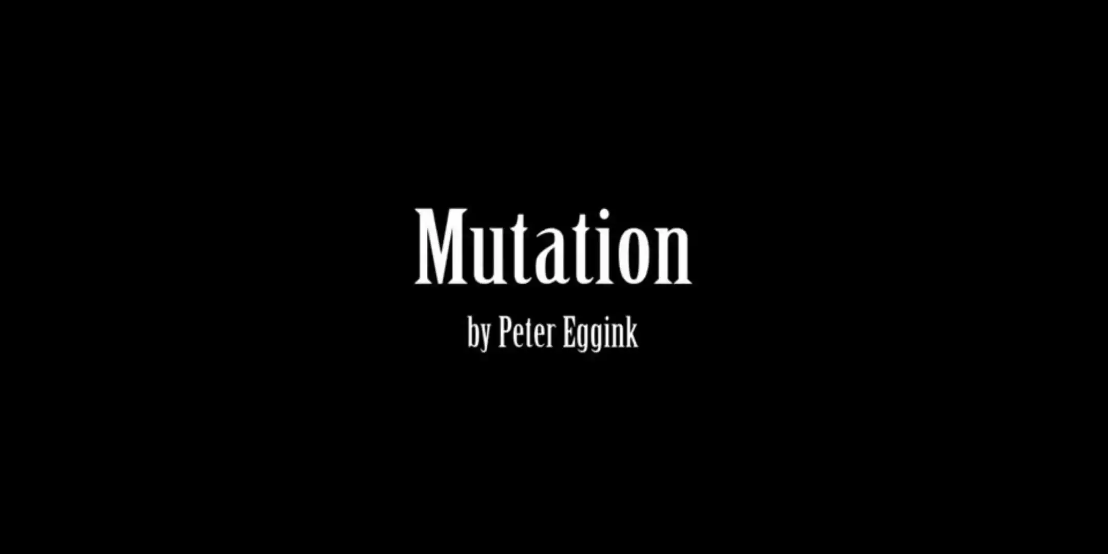 

Mutation by Peter Eggink Magic tricks