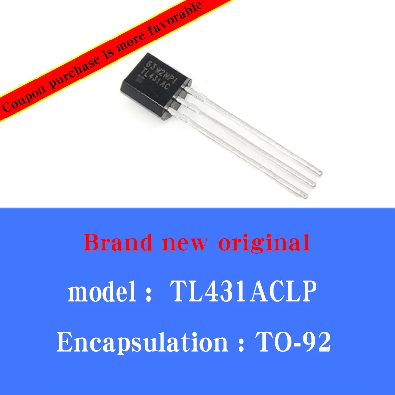 

50/PCS Lot New original TL431ACLP TL431AC adjustable shunt regulator voltage reference chip in-line TO-92