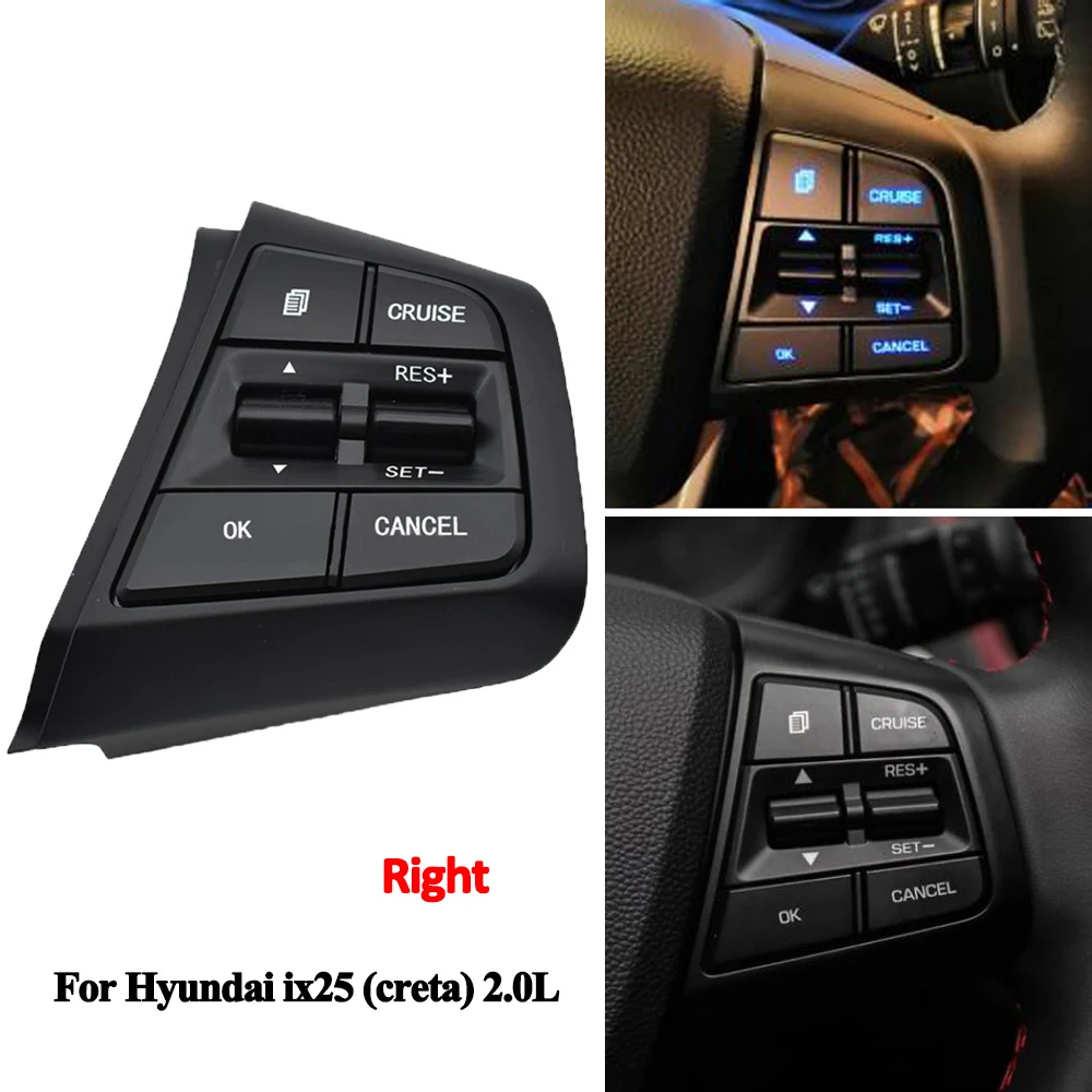 

Steering Wheel Button For Hyundai ix25 (creta) 2.0L Steering Wheel Cruise Control Button TEXT RIGHT Side with wire