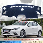 Защитная накладка на приборную панель для Mazda 3 BM BN 2013  2018 Axela, автомобильные аксессуары, приборная панель, коврик от солнца 2015 2016 2017