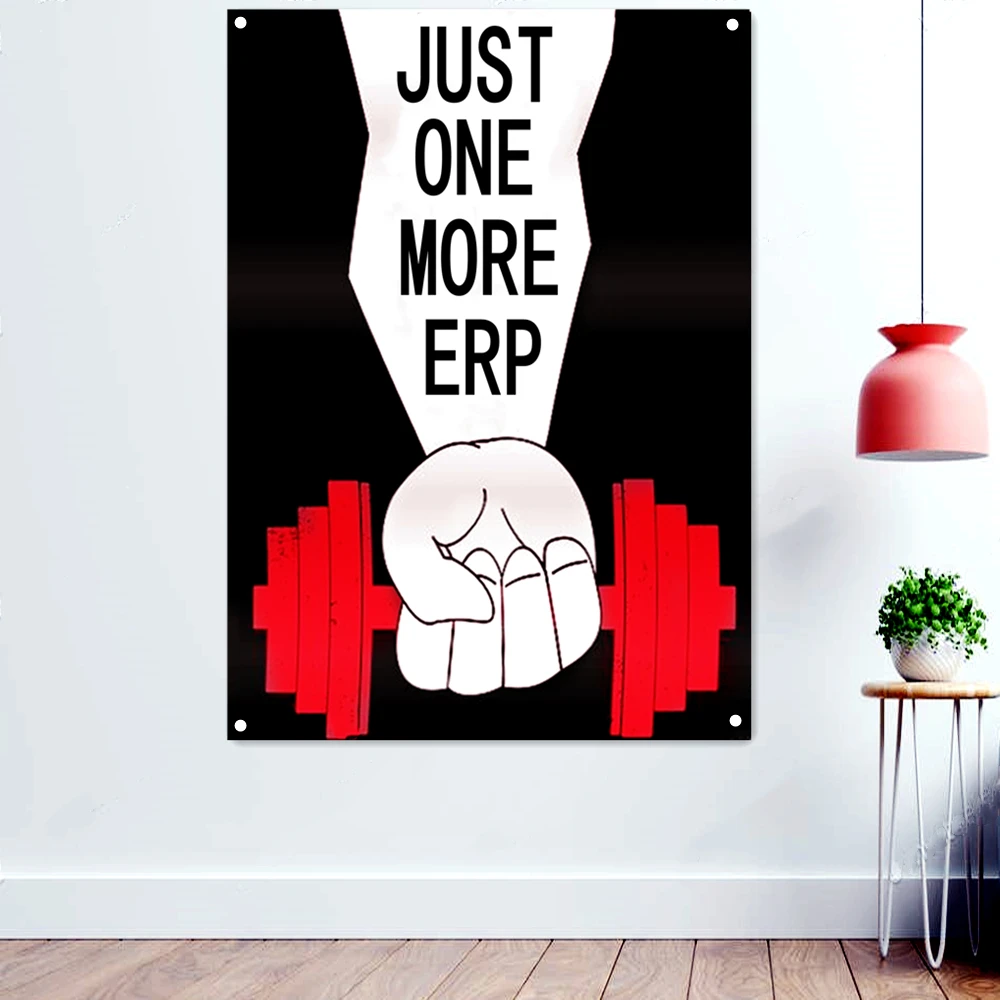 

"JUST ONE MORE ERP" Gym Workout Fitness Motivation Poster Wall Art Hanging Paintings Exercise Wallpaper Banner Flag Wall Decor