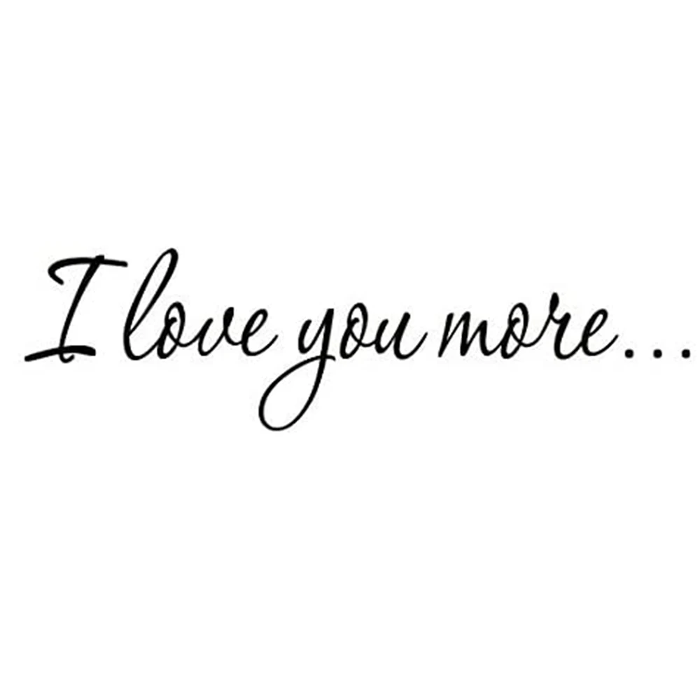 I Love You More Decal Wall Quote Art декоративные наклейки для спальни|Наклейки на стену| |