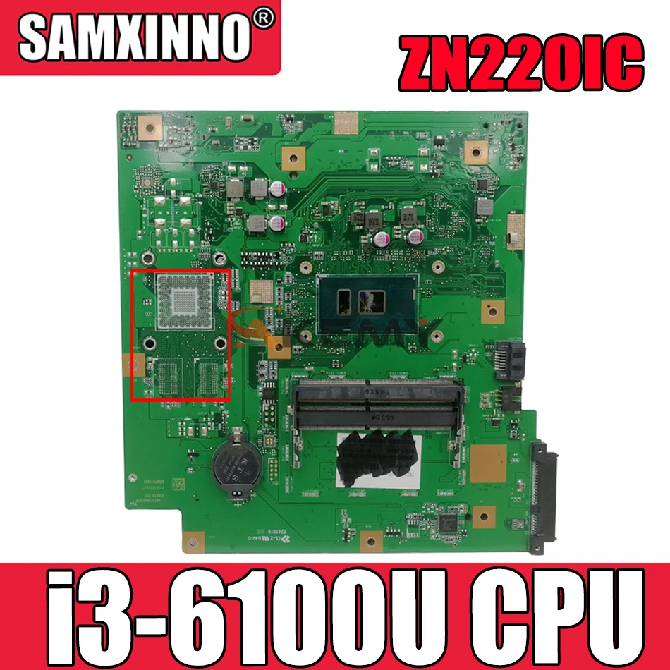 

ZN220IC MAIN_BD Motherboard For Asus ZN220IC GM All-in-one Desktop Mainboard With i3-6100U CPU