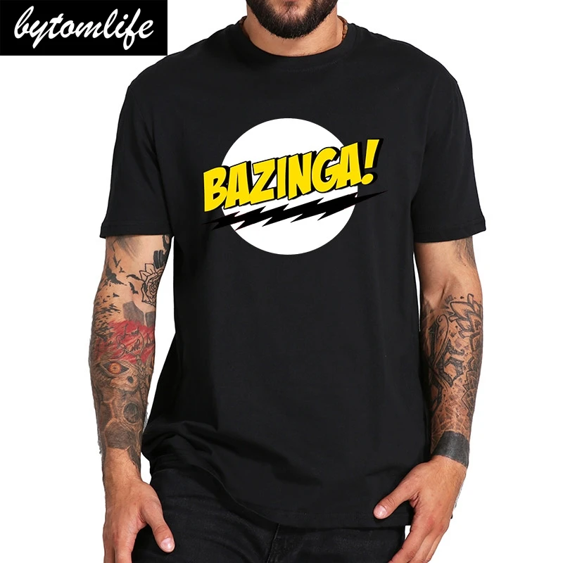 

The Big Bang Theory T Shirt Sheldon Cooper Quote Bazinga Tshirt EU Size Pure Cotton High Quality Breathable Tops