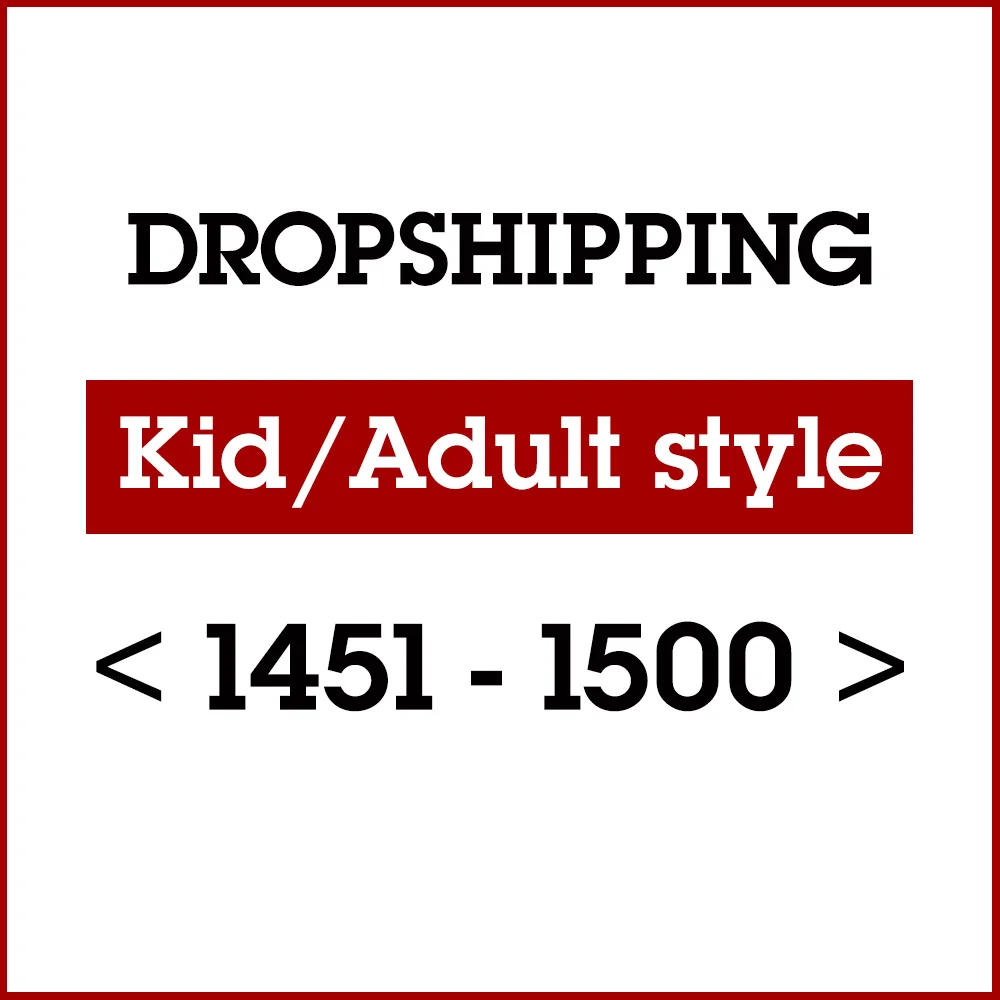 

US DROPSHIP LINK ADULT KID STYLE 1451-STYLE 1500