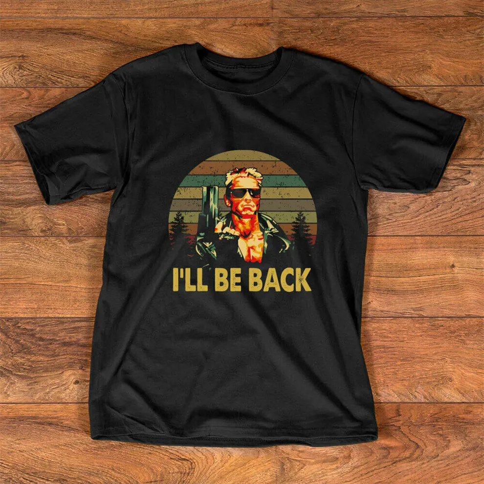 I'Ll Be Back Винтажная Футболка Терминатор футболка Арнольд Шварценеггер цитаты