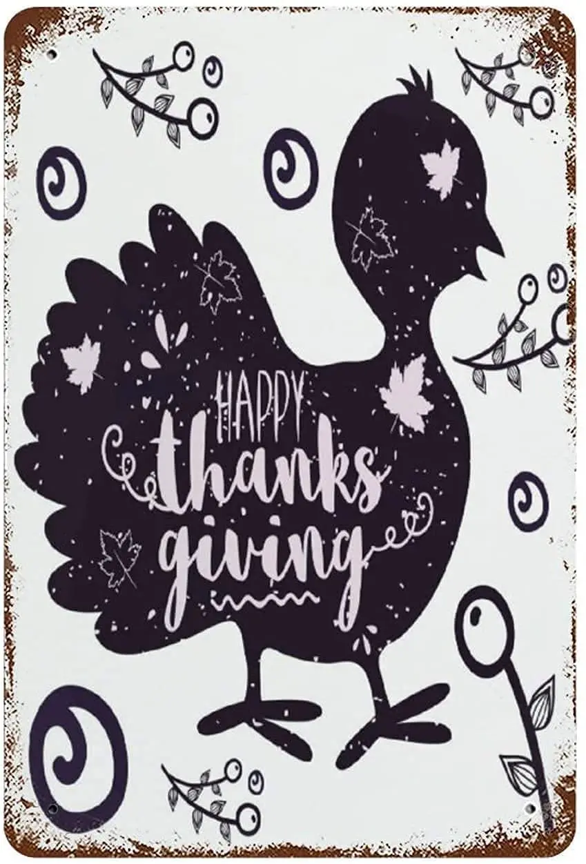 

Happy Thanks Giving Turkey Flightless Bird Logo, Vintage Metal Tin Sign Wall Decor