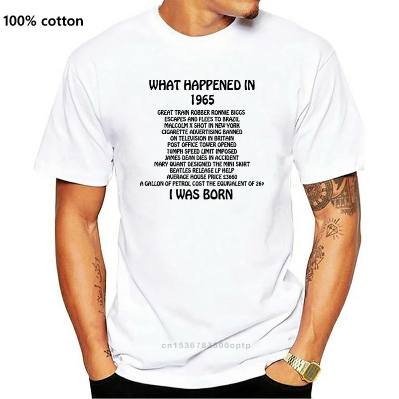 

New IN THIS YEAR 1965 SUPERB QUALITY T SHIRT I WAS BORN BIRTHDAY