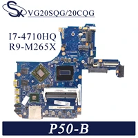 kefu vg20sqg20cqg laptop motherboard for toshiba satellite p50 b p55t b original mainboard i7 4700hq4720hq r9 m265x