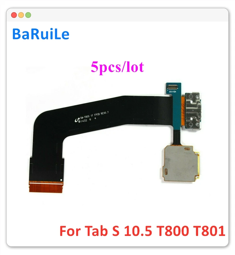 BaRuiLe 5 шт. для Samsung Galaxy Tab S 10 SM T800 T805 версия 3G разъем зарядного порта гибкий кабель с
