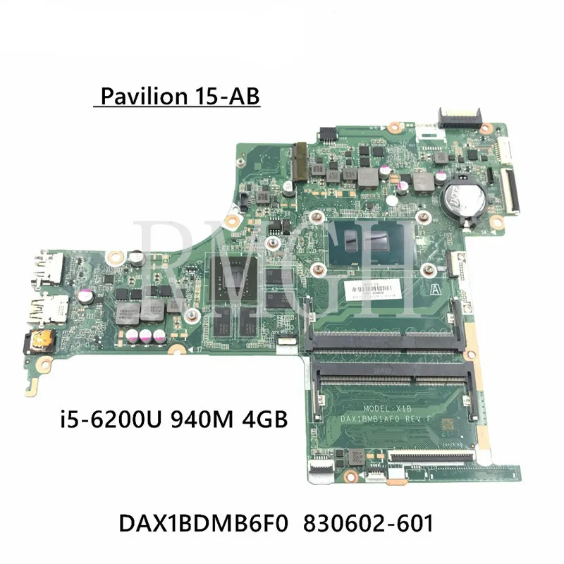 

Материнская плата для ноутбука HP Pavilion 15T-AB100 15-AB 830602-601 830602-001 DAX1BDMB6F0 SR2EY i5-6200U 940M 4 Гб GPU DDR3L